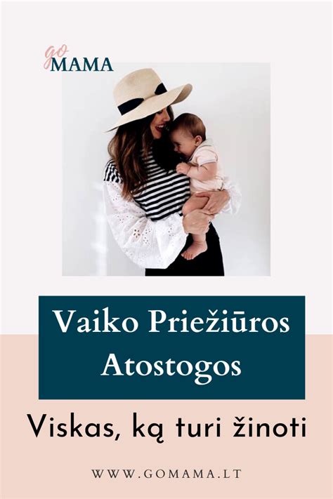 infografika apie vaiko prieziuros atostogas