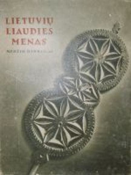 Lietuvių liaudies meno dirbiniai