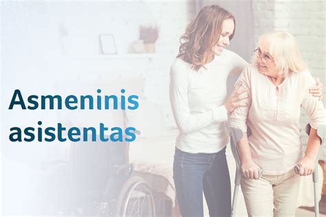 Asmeninio asistento pagalba