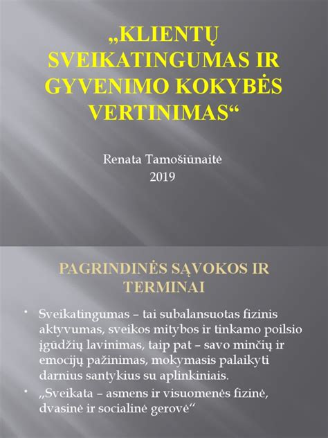 gyvenimo kokybės vertinimas