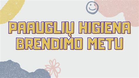 paauglių higiena