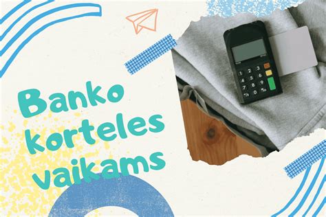 Schema kaip atidaryti sąskaitą vaikui