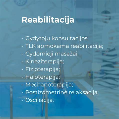 reabilitacijos paslaugos