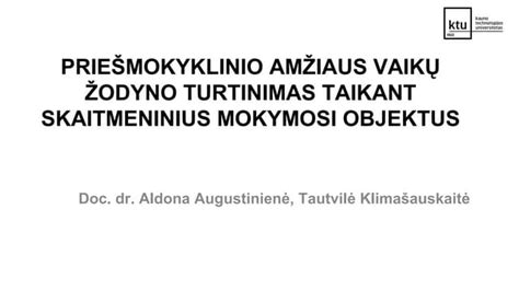 Priešmokyklinio amžiaus vaikų žodyno plėtra per skaitmeninius objektus