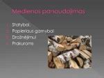 Medieninių augalų panaudojimas