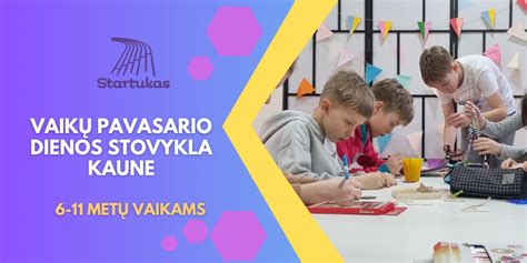 vaikų stovykla Kaune: schema su veiklomis