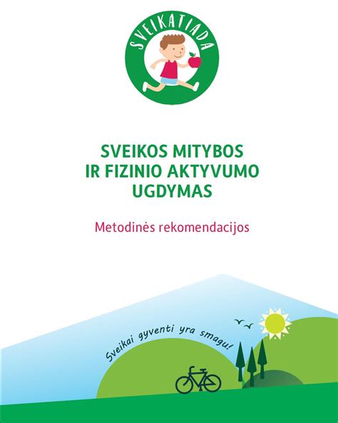 Schema, iliustruojanti sveikos mitybos ir fizinio aktyvumo naudą