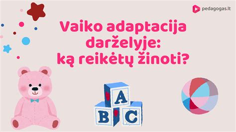 vaiko adaptacija prie auklės