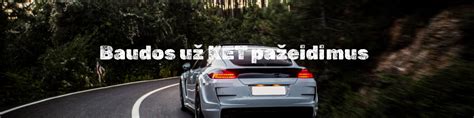baudos uz KET pazeidimus
