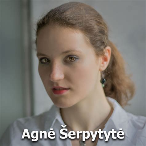 Agne Serpytyte darbai