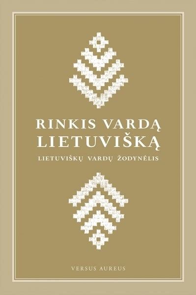 Senovės lietuviškų vardų pavyzdžiai