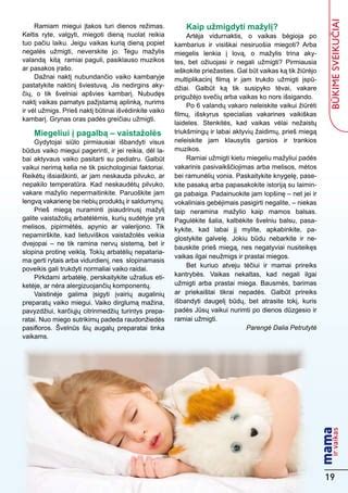 vaikas, kuris negali nusėdėti vietoje
