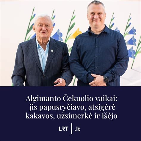 Algimanto Čekuolio vaikai - Ieva ir Justas