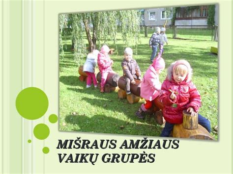 Schema: Mišraus amžiaus grupės privalumai vaikams