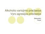 Vyrų agresijos priežastys ir pasekmės