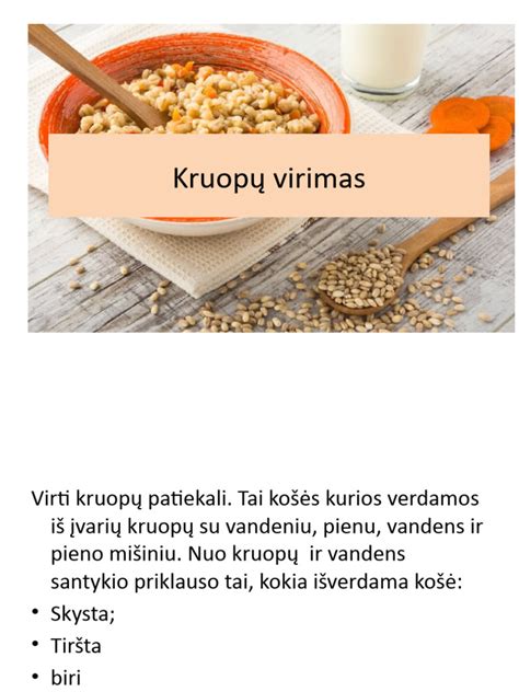 Kruopų mirkymas ir virimas