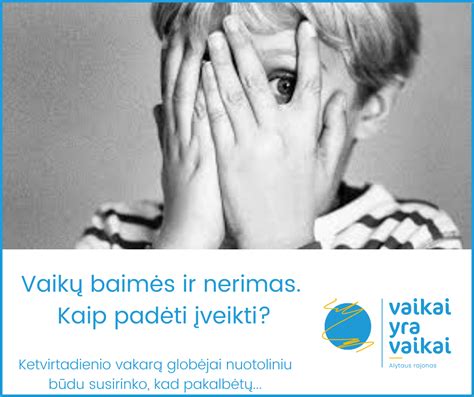 Vaikų baimės ir kaip jas įveikti