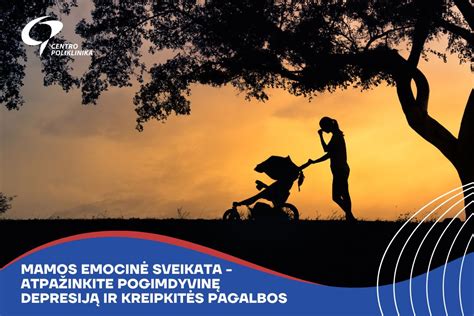 Emocijų ir nuotaikų kaita po gimdymo