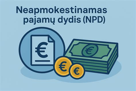 Schema apie neapmokestinamų pajamų ribas