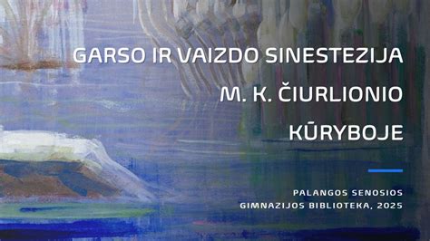 Senoji Varėna, M. K. Čiurlionio gimtinė