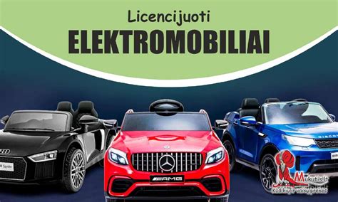 Vaikiški elektromobiliai skirtingų modelių