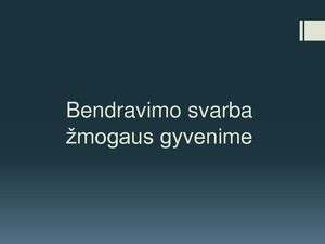 bendravimo svarba
