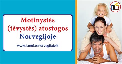 Norvegijos motinystės ir tėvystės atostogų schema
