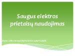 Saugus elektros prietaisų naudojimas